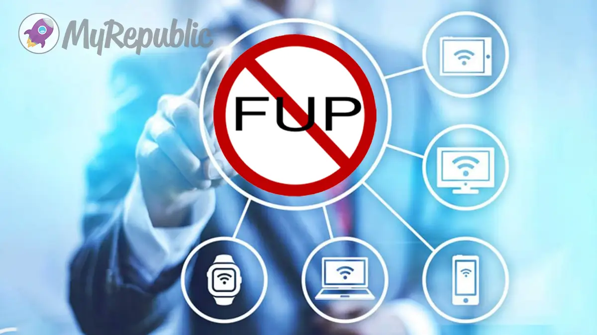 Apakah MyRepublic Ada FUP, Ketahui Fair Usage Policy nya